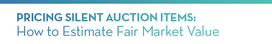 Pricing Silent Auction Items: How to Estimate Fair Market Value