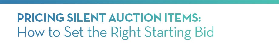 Pricing Silent Auction Items: How to Set the Right Starting Bid
