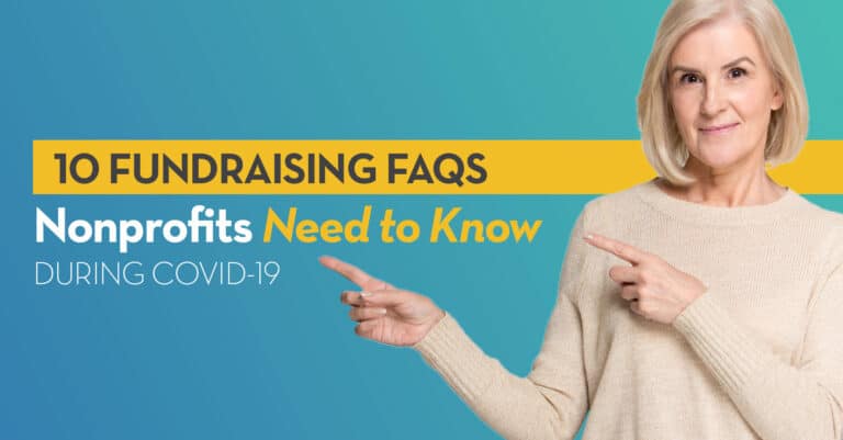 10 FAQs For Fundraisers During The COVID-19 / Coronavirus Pandemic