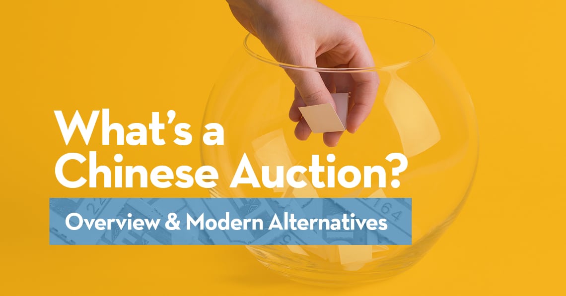 What's a Chinese Auction? Overview & Modern Alternatives