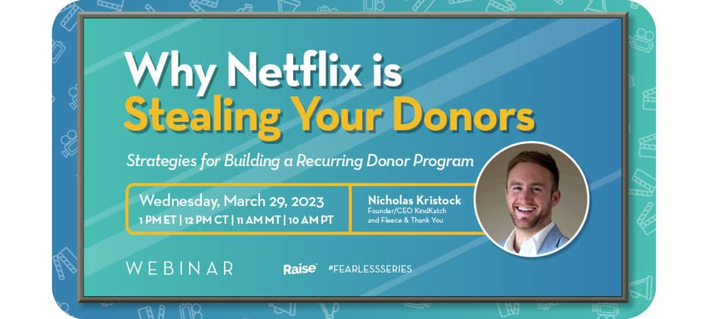 Netflix Stealing Donors webinar