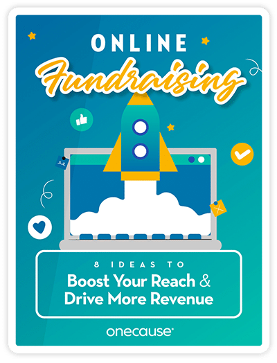 ONLINE FUNDRAISING 8 IDEAS TO BOOST YOUR REACH & DRIVE MORE REVENUE