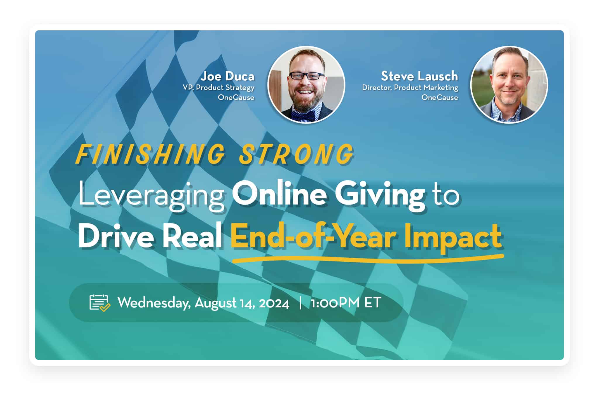 WEBINAR Finishing Strong: Leveraging Online Giving to Drive Real End-of-Year Impact