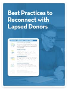 Best Practices to Reconnect with Lapsed Donors