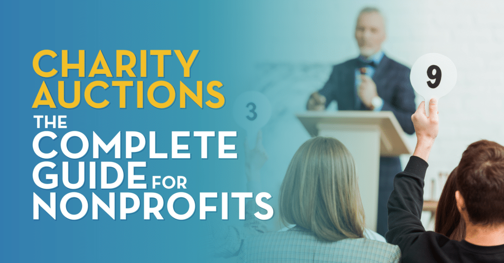 “Charity Auctions | The Complete Guide for Nonprofits”